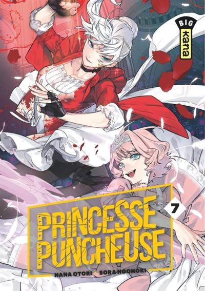 Princesse puncheuse. Vol. 7