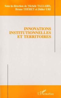 Innovations institutionnelles et territoires