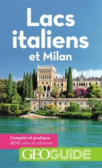 Lacs italiens et Milan