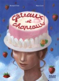 Gâteaux et chapeaux