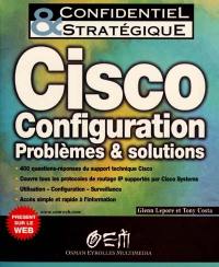 Cisco configuration, problèmes et solutions