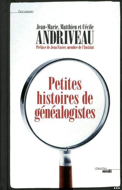 Petites histoires de généalogistes