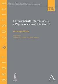 La Cour pénale internationale à l'épreuve du droit à la liberté