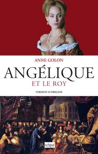 Angélique. Vol. 3. Angélique et le roy