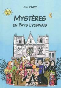 Mystères en pays lyonnais