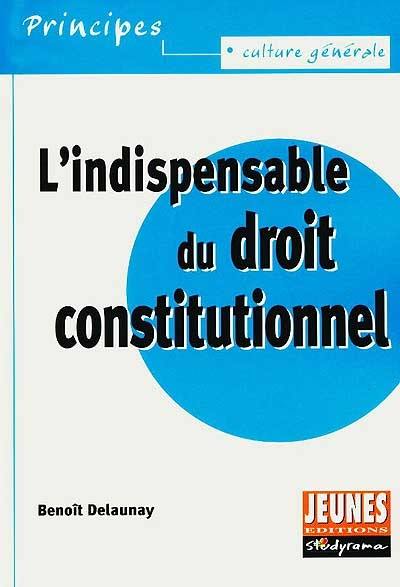 L'indispensable du droit constitutionnel