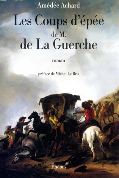 Les Coups d'épée de M. de La Guerche