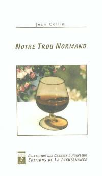 Notre Trou normand