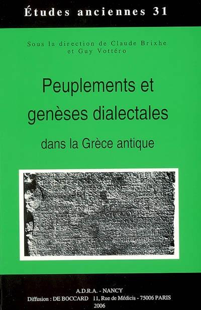 Peuplement et genèses dialectales dans la Grèce antique