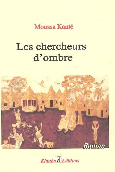 Les chercheurs d'ombre