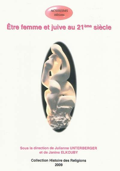 Etre femme et juive au 21e siècle