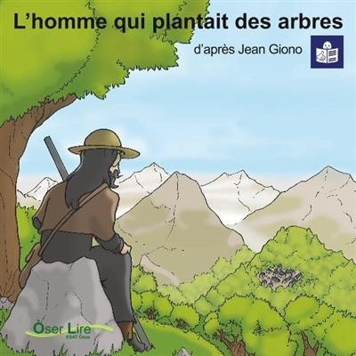 L'homme qui plantait des arbres