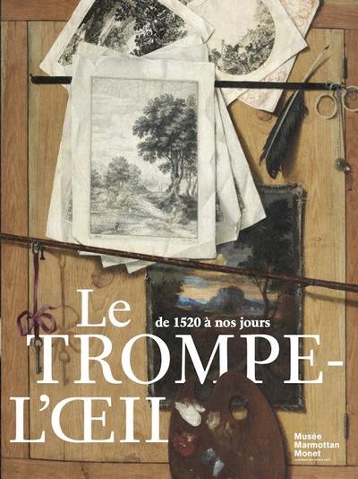 Le trompe-l'oeil, de 1520 à nos jours