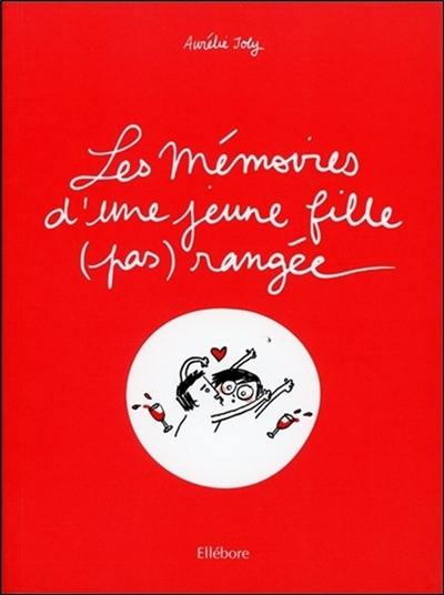 Les mémoires d'une jeune fille (pas) rangée