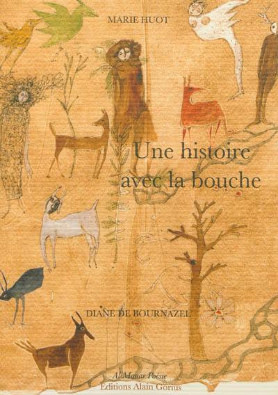 Une histoire avec la bouche