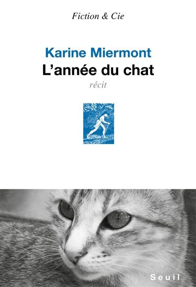 L'année du chat : récit