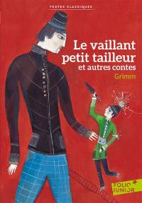 Le vaillant petit tailleur : et autres contes