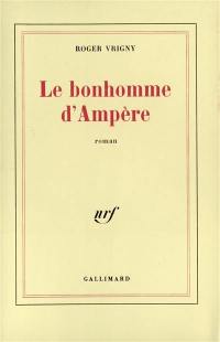 Le Bonhomme d'Ampère