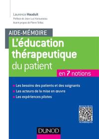 L'éducation thérapeutique du patient : en 7 notions