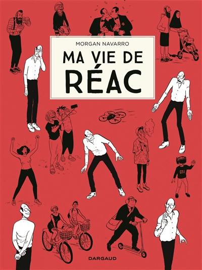 Ma vie de réac