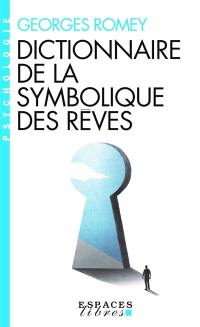 Dictionnaire de la symbolique des rêves