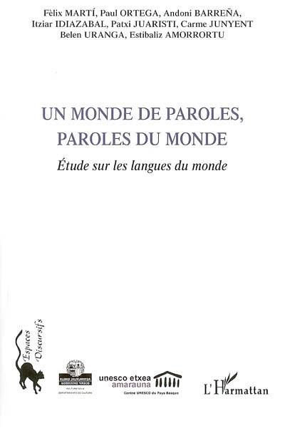 Un monde de paroles, paroles du monde : étude sur les langues du monde