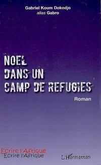 Noël dans un camp de réfugiés