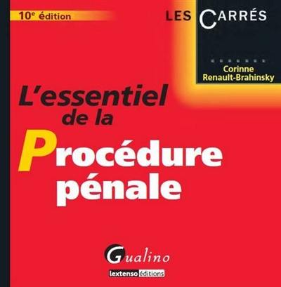 L'essentiel de la procédure pénale