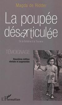 La poupée désarticulée : de la Bohême à la Touraine : témoignage