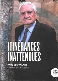 Itinérances inattendues : entretiens avec Jean Petaux