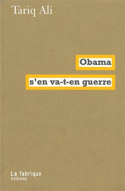 Obama s'en va-t-en guerre