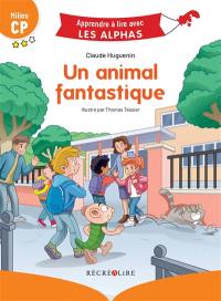 Un animal fantastique : milieu CP