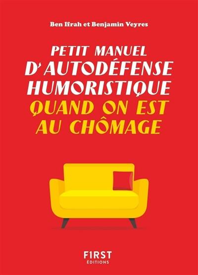 Petit manuel d'autodéfense humoristique quand on est au chômage