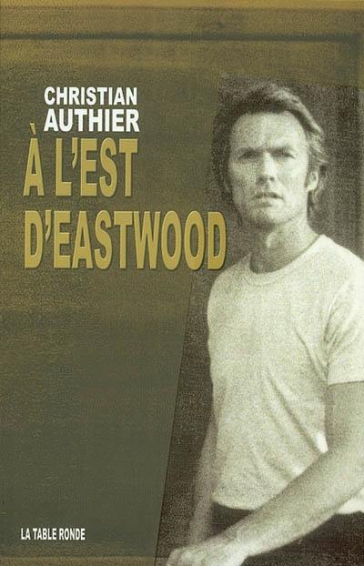 A l'est d'Eastwood