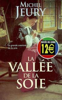 La vallée de la soie