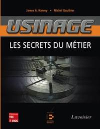 Usinage : les secrets du métier