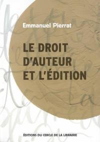 Le droit d'auteur et l'édition