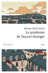 Le syndrome de l'accent étranger