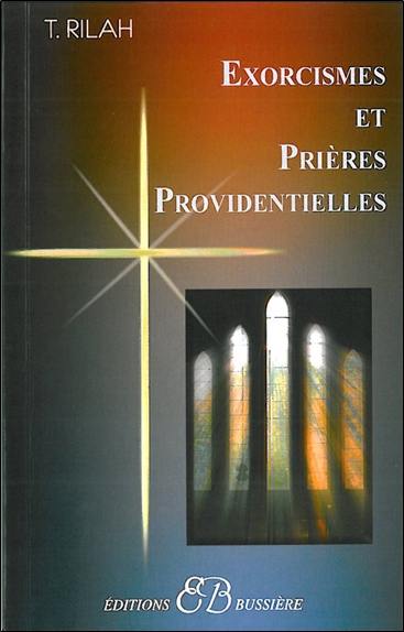 Exorcismes et prières providentielles