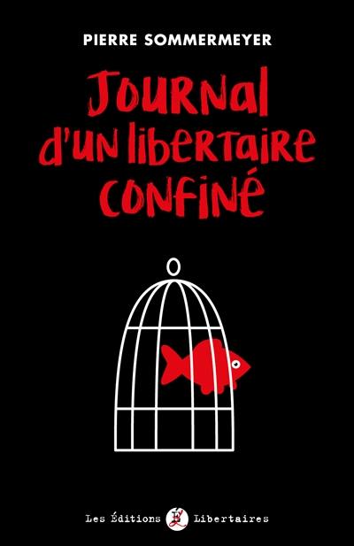 Journal d'un libertaire confiné