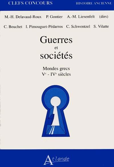 Guerres et sociétés : mondes grecs, Ve-VIe siècles