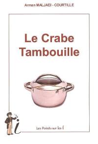 Le crabe tambouille