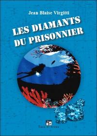 Les diamants du prisonnier