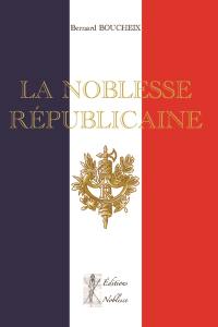 La noblesse républicaine