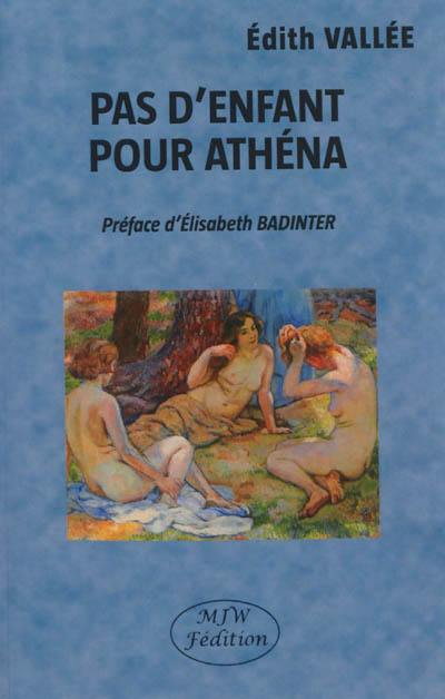 Pas d'enfant pour Athéna