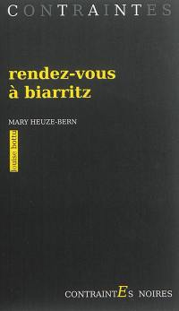 Rendez-vous à Biarritz