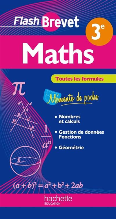 Maths 3e : toutes les formules