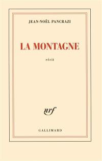 La montagne : récit