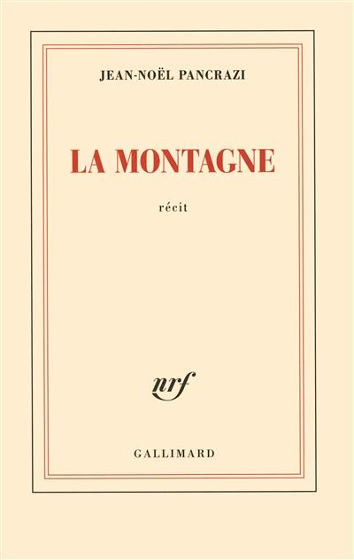 La montagne : récit