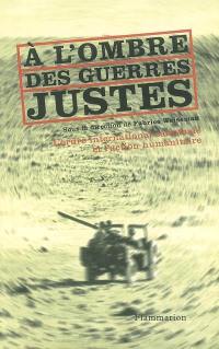 A l'ombre des guerres justes